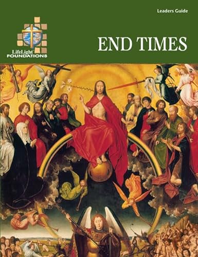 9780758630964: End Times, Leaders Guide (Lifelight Foundations)