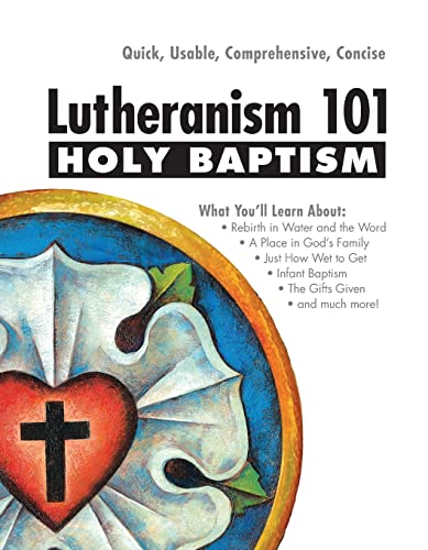 9780758634085: Lutheranism 101 Holy Baptism