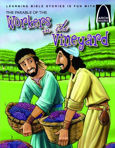 Imagen de archivo de The Parable of the Workers in the Vineyard (Arch Books) a la venta por SecondSale