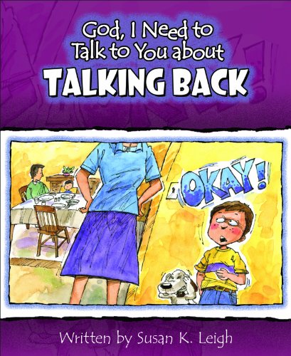 Stock image for God I Need to Talk to You about Talking Back for sale by Gulf Coast Books