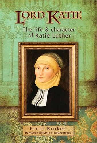 Beispielbild fr The Mother of the Reformation: The Amazing Life and Story of Katharine Luther zum Verkauf von BooksRun