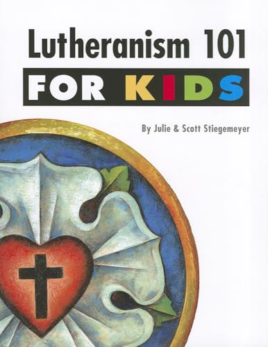 Imagen de archivo de Lutheranism 101 for Kids a la venta por ThriftBooks-Dallas