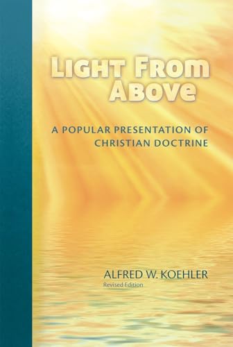 Imagen de archivo de Light from Above - Revised Edition (Revised) a la venta por ThriftBooks-Atlanta