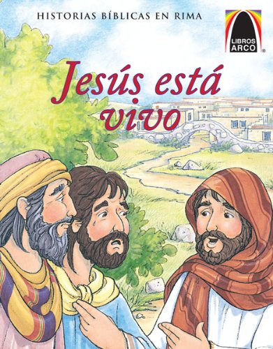 Stock image for Jess est vivo (Arch Books) (Spanish Edition) (Historias Biblicas En Rima) (Libros Arco) for sale by Irish Booksellers