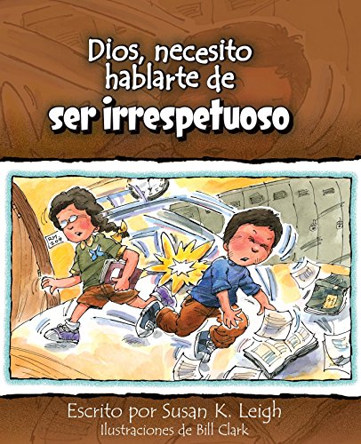 Stock image for Dios, necesito hablarte de. ser irrespetuoso (God, I Need to Talk to You about Disrespect) (Dios, Necesito Hablarte De?) (Spanish Edition) for sale by Gulf Coast Books