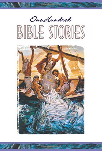 9780758649485: One Hundred Bible Stories: In the Words of Holy Scripture