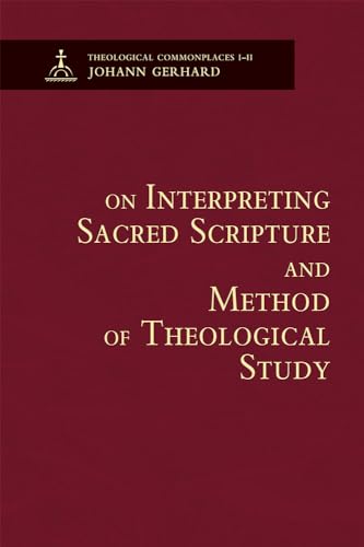 Beispielbild fr On Interpreting Sacred Scripture and Method of Theological Study (Theological Commonplaces) zum Verkauf von Book Deals