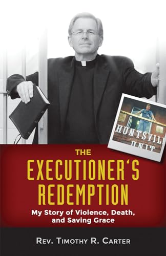 Stock image for The Executioner's Redemption: My Story of Violence, Death, and Saving Grace for sale by SecondSale