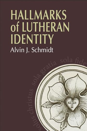 Imagen de archivo de Hallmarks of Lutheran Identity a la venta por Zoom Books Company