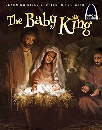 Stock image for The Baby King - Arch Books for sale by Better World Books: West