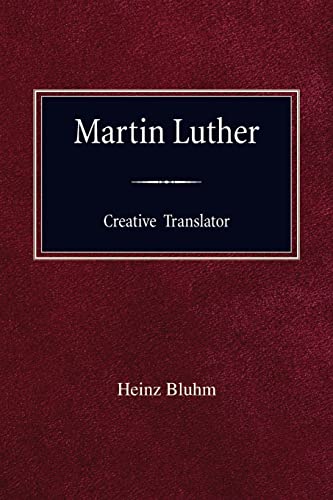 Stock image for Martin Luther Creative Translator for sale by GreatBookPrices