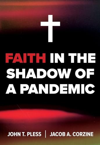 Stock image for Faith in the Shadow of a Pandemic for sale by Off The Shelf