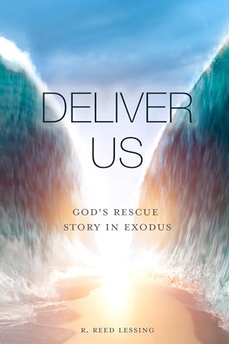Stock image for Deliver Us: God's Rescue Story in Exodus for sale by Book Deals