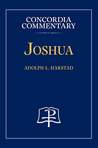 Beispielbild fr Joshua - Concordia Commentary zum Verkauf von GreatBookPrices