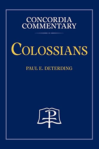 Imagen de archivo de Colossians - Concordia Commentary a la venta por THE SAINT BOOKSTORE