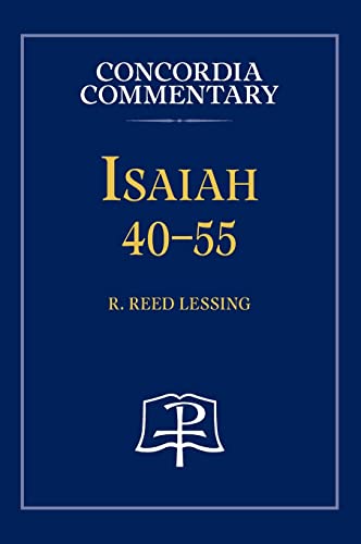 Stock image for Isaiah 40-55 - Concordia Commentary for sale by PBShop.store US