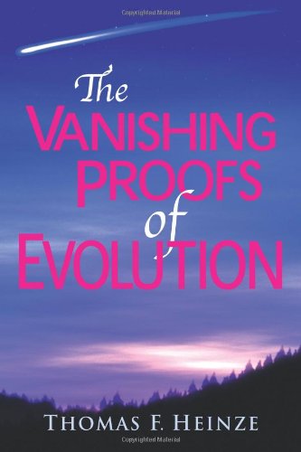 Stock image for The Vanishing Proofs of Evolution for sale by Mr. Bookman