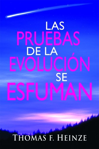 Stock image for Las Pruebas de la Evoluci n se Esfuman (Spanish Edition) for sale by ThriftBooks-Dallas