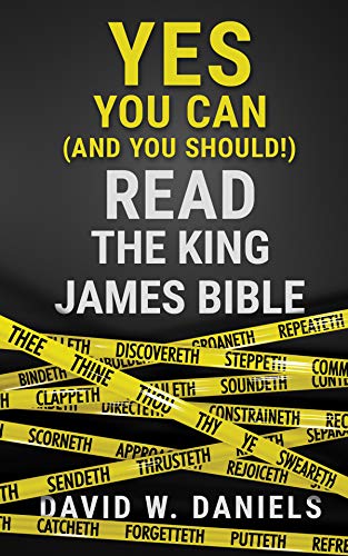 Stock image for Yes You Can (and You Should) Read the King James Bible for sale by ThriftBooks-Atlanta