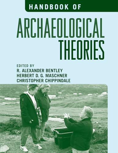 9780759100336: Handbook of Archaeological Theories