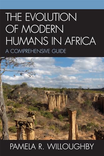 Imagen de archivo de The Evolution of Modern Humans in Africa A Comprehensive Guide African Archaeology Series a la venta por PBShop.store US