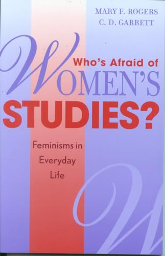 Stock image for Who's Afraid of Women's Studies?: Feminisms in Everyday Life for sale by HPB-Emerald