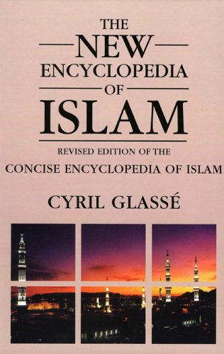 Beispielbild fr New Encyclopedia of Islam : A Revised Edition of the Concise Encyclopedia of Islam zum Verkauf von Better World Books