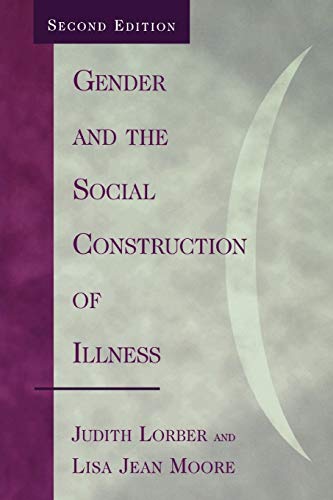 Stock image for Gender and the Social Construction of Illness (Gender Lens) for sale by SecondSale