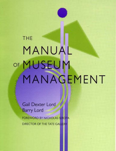 Stock image for The Manual of Museum Management for sale by Half Price Books Inc.