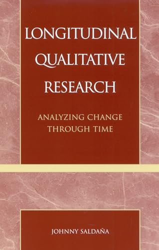 Beispielbild fr Longitudinal Qualitative Research: Analyzing Change Through Time zum Verkauf von Blackwell's