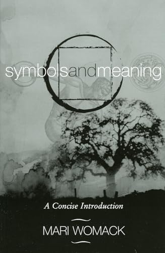 Imagen de archivo de Symbols and Meaning: A Concise Introduction a la venta por WorldofBooks