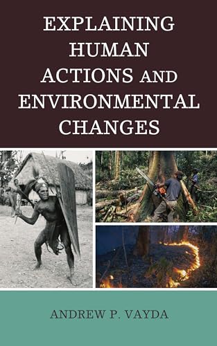 9780759103238: Explaining Human Actions and Environmental Changes