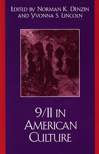 Beispielbild fr 9/11 in American Culture (Crossroads in Qualitative Inquiry) zum Verkauf von Wonder Book