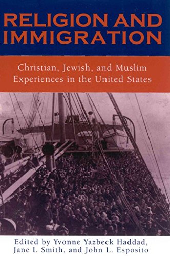 Stock image for Religion and Immigration: Christian, Jewish, and Muslim Experiences in the United States for sale by HPB-Red