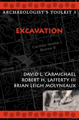 9780759103993: Excavation (Volume 3) (Archaeologist's Toolkit, 3)