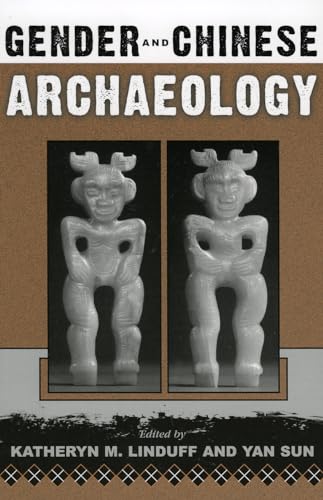 Gender and Chinese Archaeology (Gender and Archaeology)