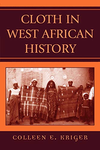 Stock image for Cloth in West African History for sale by ThriftBooks-Atlanta
