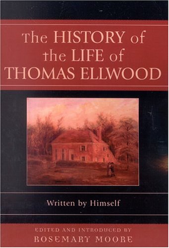 Stock image for The History of the Life of Thomas Ellwood: Written by Himself (Sacred Literature (Paperback)) for sale by HPB-Red