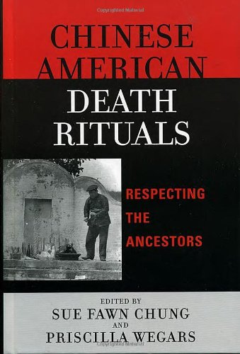 Beispielbild fr Chinese American Death Rituals Format: Paperback zum Verkauf von INDOO