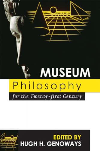 Imagen de archivo de Museum Philosophy for the Twenty-First Century a la venta por BooksRun
