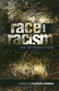Race and Racism: An Introduction (9780759107946) by Fluehr-Lobban, Carolyn