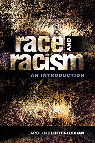 RACE & RACISM (9780759107953) by Fluehr-Lobban, Carolyn