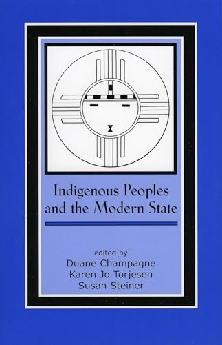 Stock image for Indigenous Peoples and the Modern State (Volume 14) (Contemporary Native American Communities, 14) for sale by Textbooks_Source