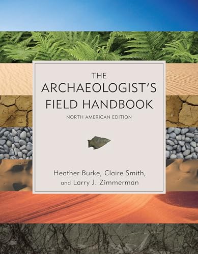 Stock image for The Archaeologist's Field Handbook for sale by Book Deals