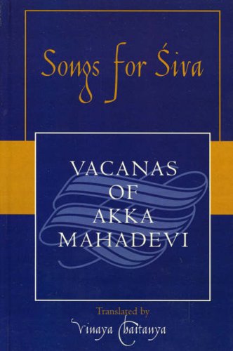 9780759108967: Songs For Siva: Vacanas Of Akka Mahadevi