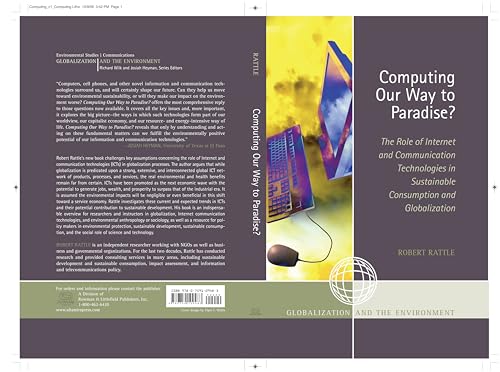 Stock image for Computing Our Way to Paradise? : The Role of Internet and Communication Technologies in Sustainable Consumption and Globalization for sale by Better World Books