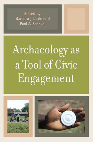 Imagen de archivo de Archaeology as a Tool of Civic Engagement a la venta por ThriftBooks-Atlanta