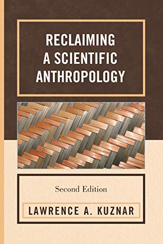 Beispielbild fr Reclaiming a Scientific Anthropology zum Verkauf von Wonder Book