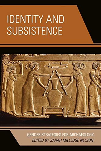 9780759111158: Identity and Subsistence: Gender Strategies for Archaeology (Gender and Archaeology)