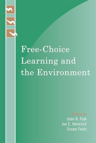 Beispielbild fr Free-Choice Learning and the Environment zum Verkauf von ThriftBooks-Atlanta